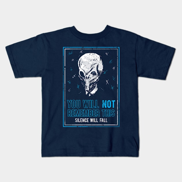 You will not remember this. (Second Version) Kids T-Shirt by Pride98